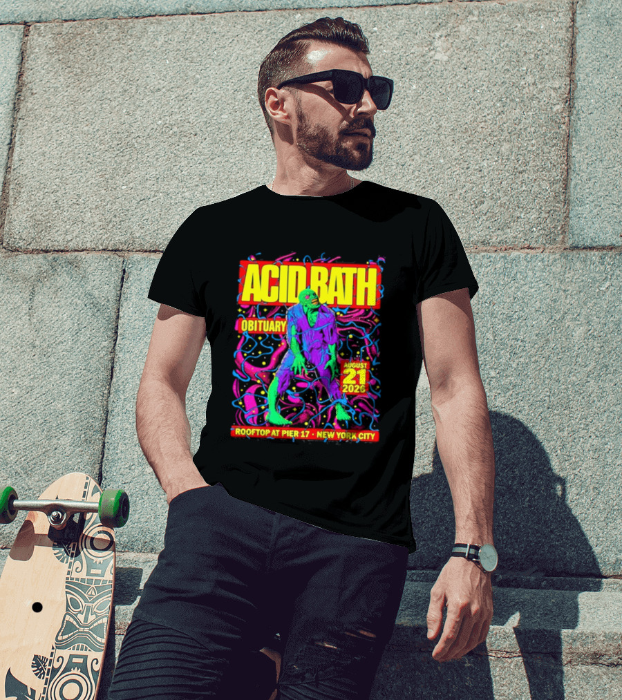 Acid Bath Obituary Rooftop At Pier 17 New York City August 21 2026 T-Shirt