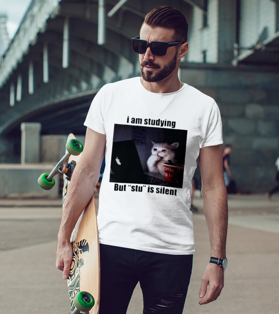 I Am Studying But "stu" Is Silent Sad Cat Meme Laptop Cup T-Shirt