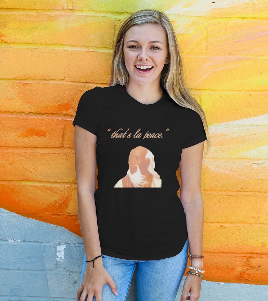 That's La Peace Master Oogway Kung Fu Panda T-Shirt