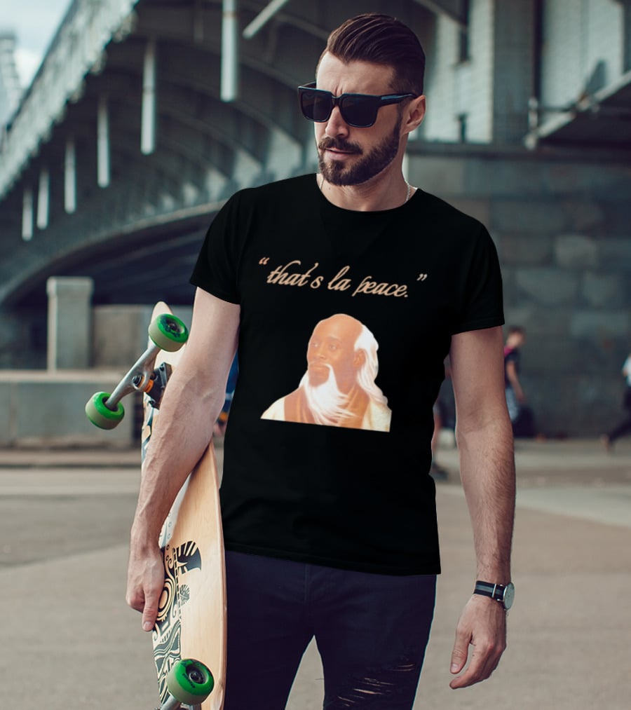 That's La Peace Master Oogway Kung Fu Panda T-Shirt