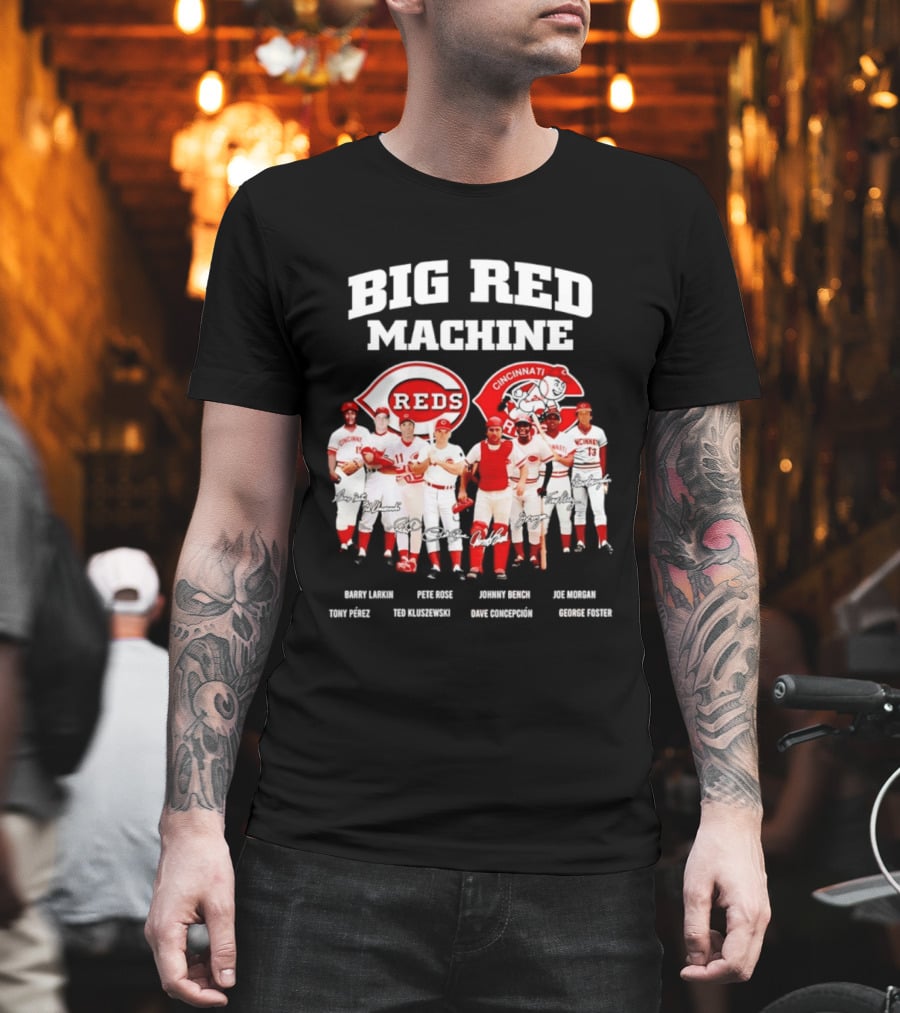 Big Red Machine Cincinnati Reds Legends Signatures Tony Perez Pete Rose Johnny Bench Joe Morgan T-Shirt
