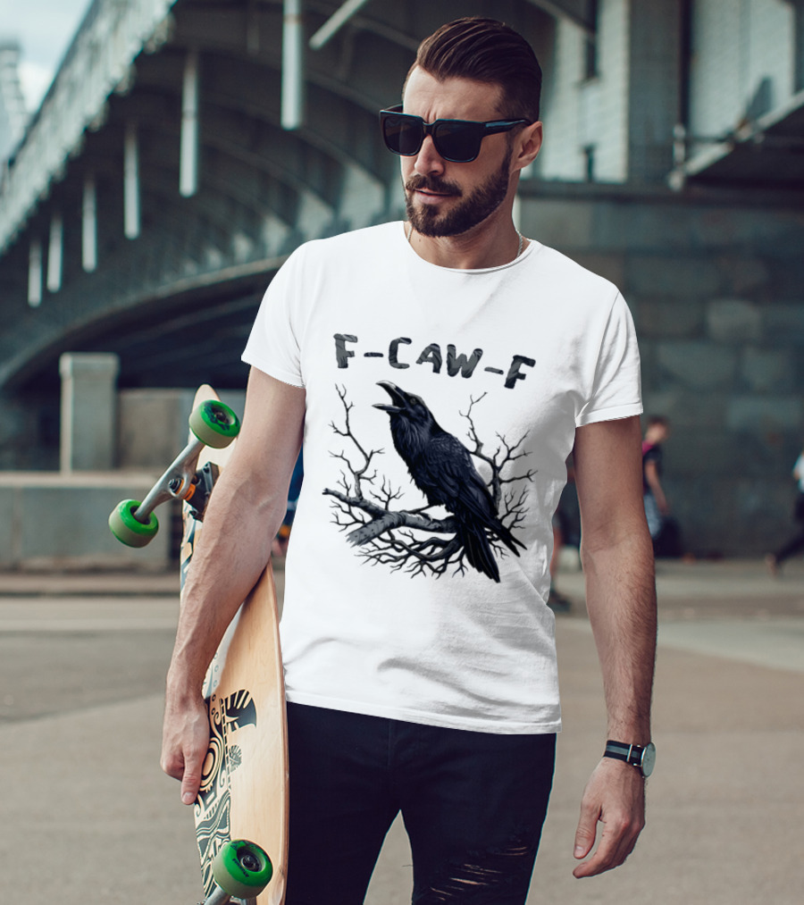 F Caw F Crow On Branch Sarcastic T-Shirt