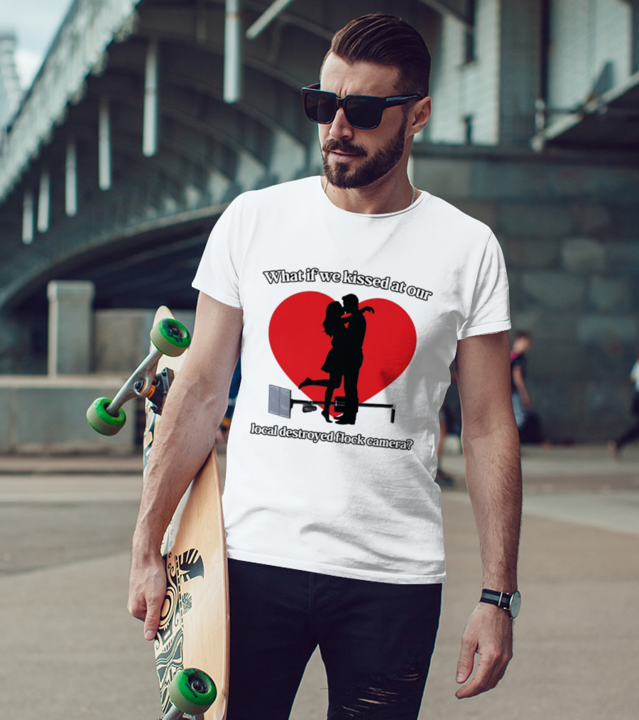 What If We Kissed At Our Local Destroyed Flock Camera Romantic Heart T-Shirt