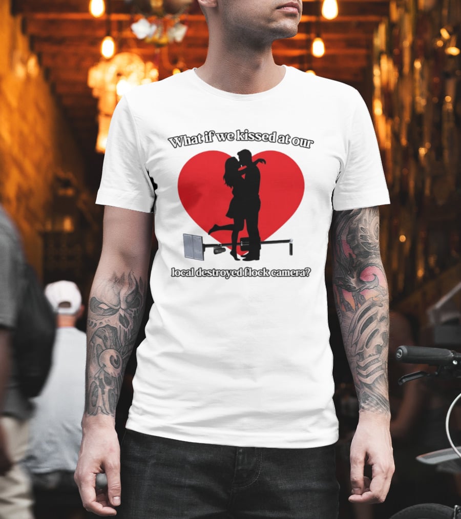 What If We Kissed At Our Local Destroyed Flock Camera Romantic Heart T-Shirt
