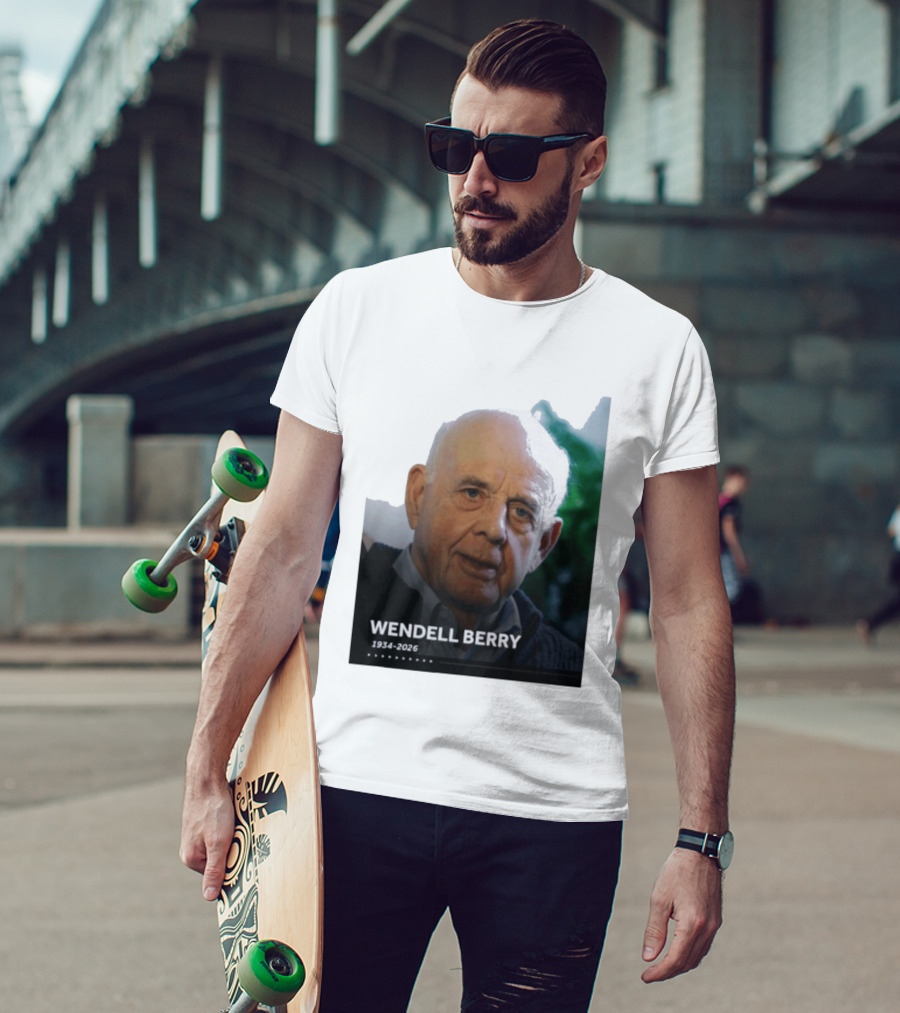 Wendell Berry 1934 2026 Commemorative T-Shirt