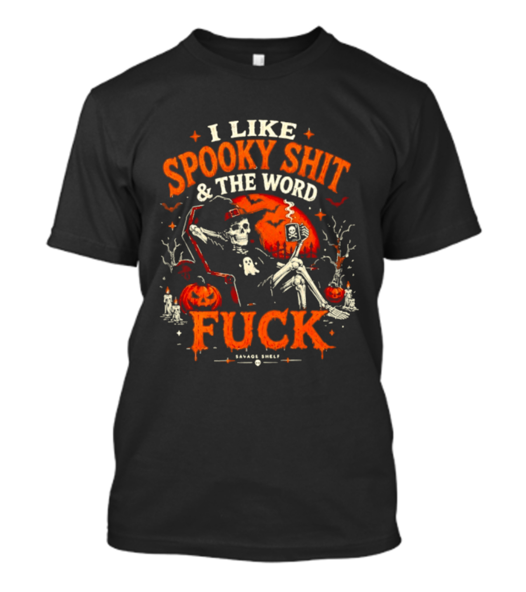 I Like Spooky Shit And The Word Fuck Halloween Skeleton Pumpkin Scene T-Shirt