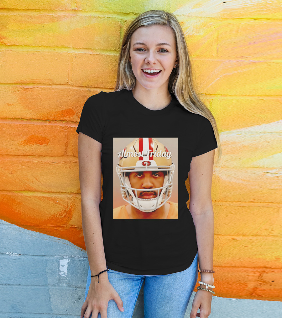 Almost Friday San Francisco 49ers Shot Football Helmet T-Shirt