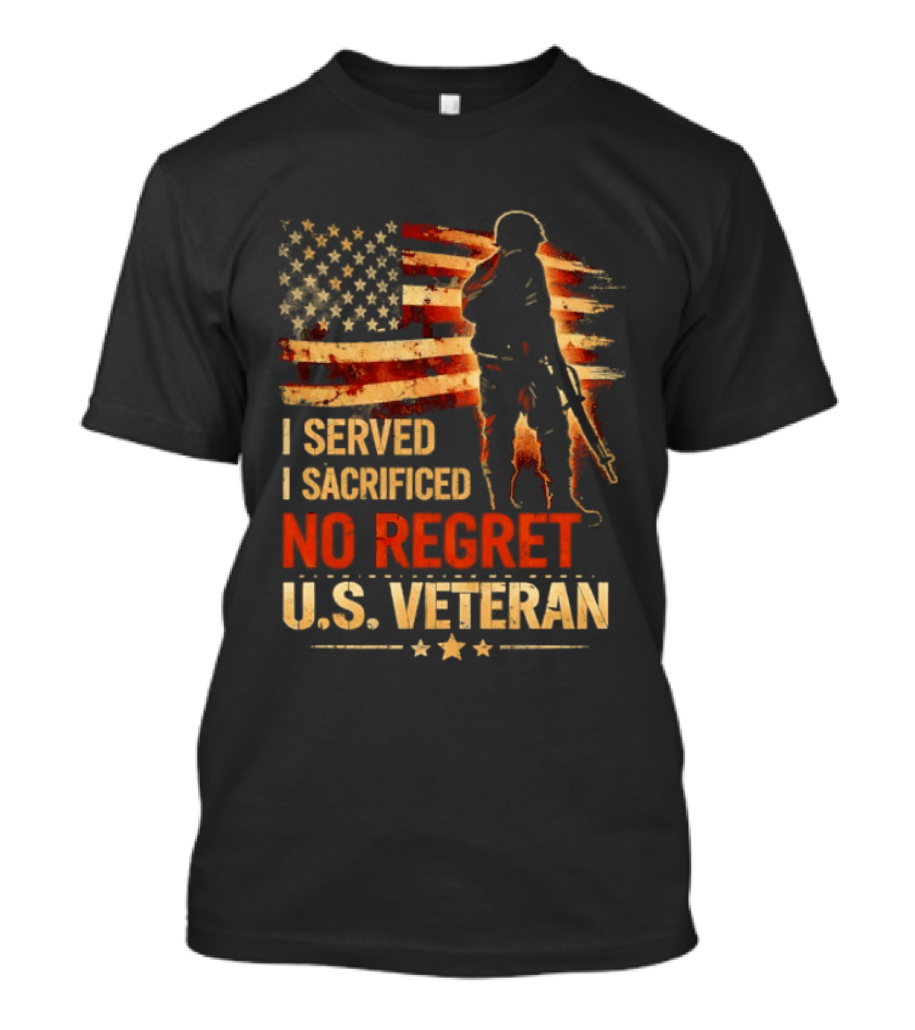 I Served I Sacrificed No Regret US Veteran Soldier American Flag T-Shirt