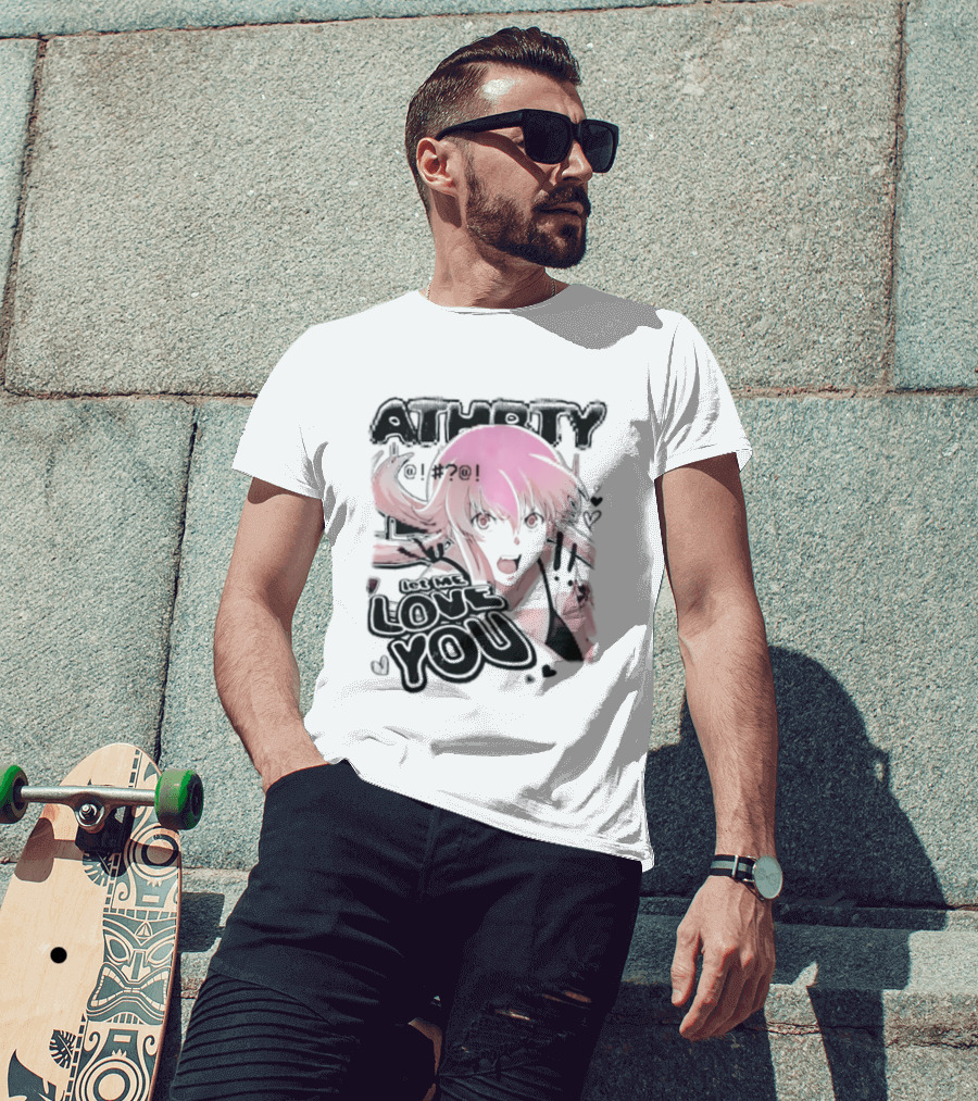 Athorty Let Me Love You Yuno Gasai Future Diary Character Anime Fan T-Shirt