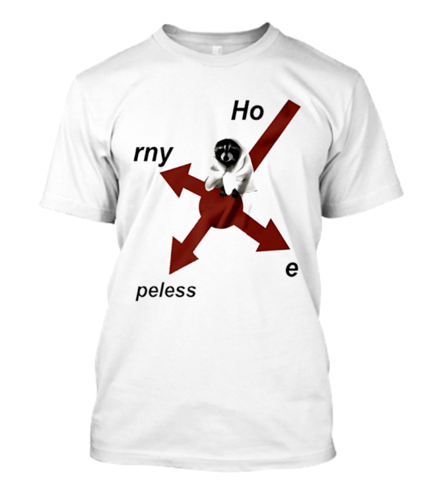 Raccoon Horny Hopeless Hoe Arrows T-Shirt