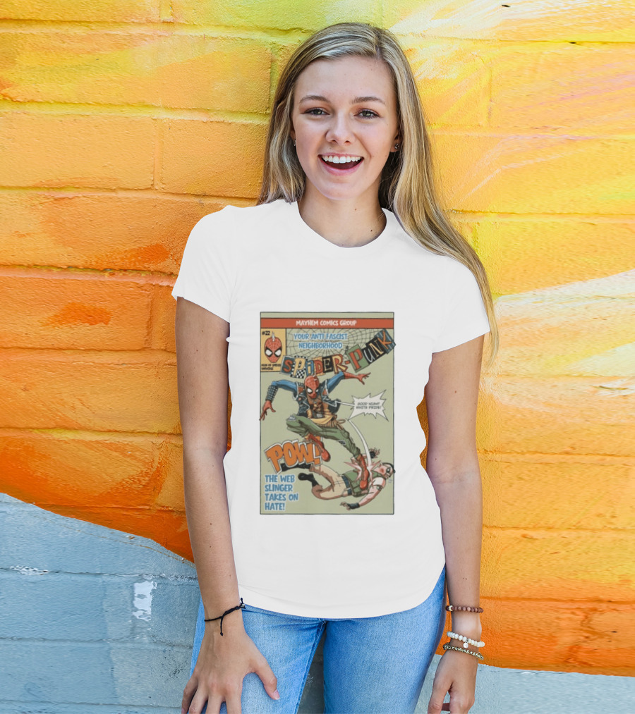 Mayhem Comics Group Spider Punk Your Anti Fascist Neighborhood Web Slinger Takes On Hate T-Shirt
