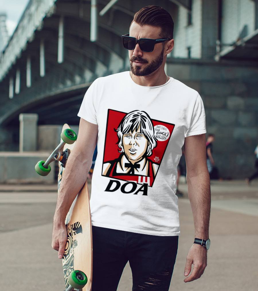 DOA Don't Forget You Chuck Biscuits KFC T-Shirt