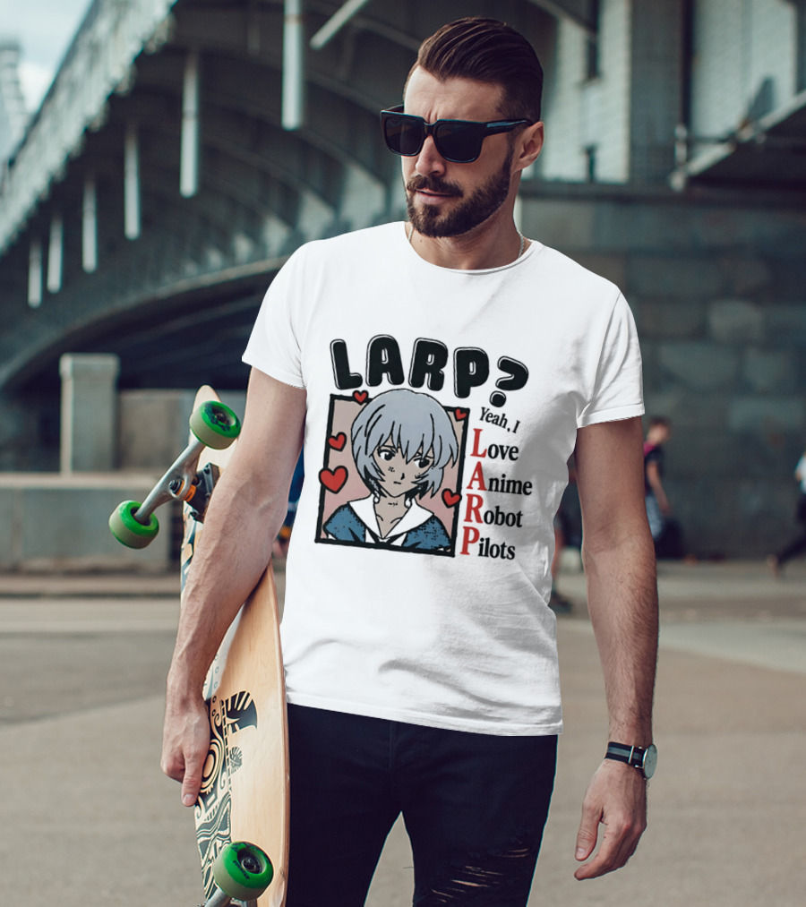 LARP Yeah I Love Anime Robot Pilots Rei Ayanami Neon Genesis Evangelion T-Shirt