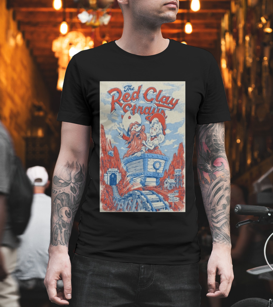 The Red Clay Strays Sacramento Golden 1 Center Sep 11 2026 Gold Mine Limited T-Shirt
