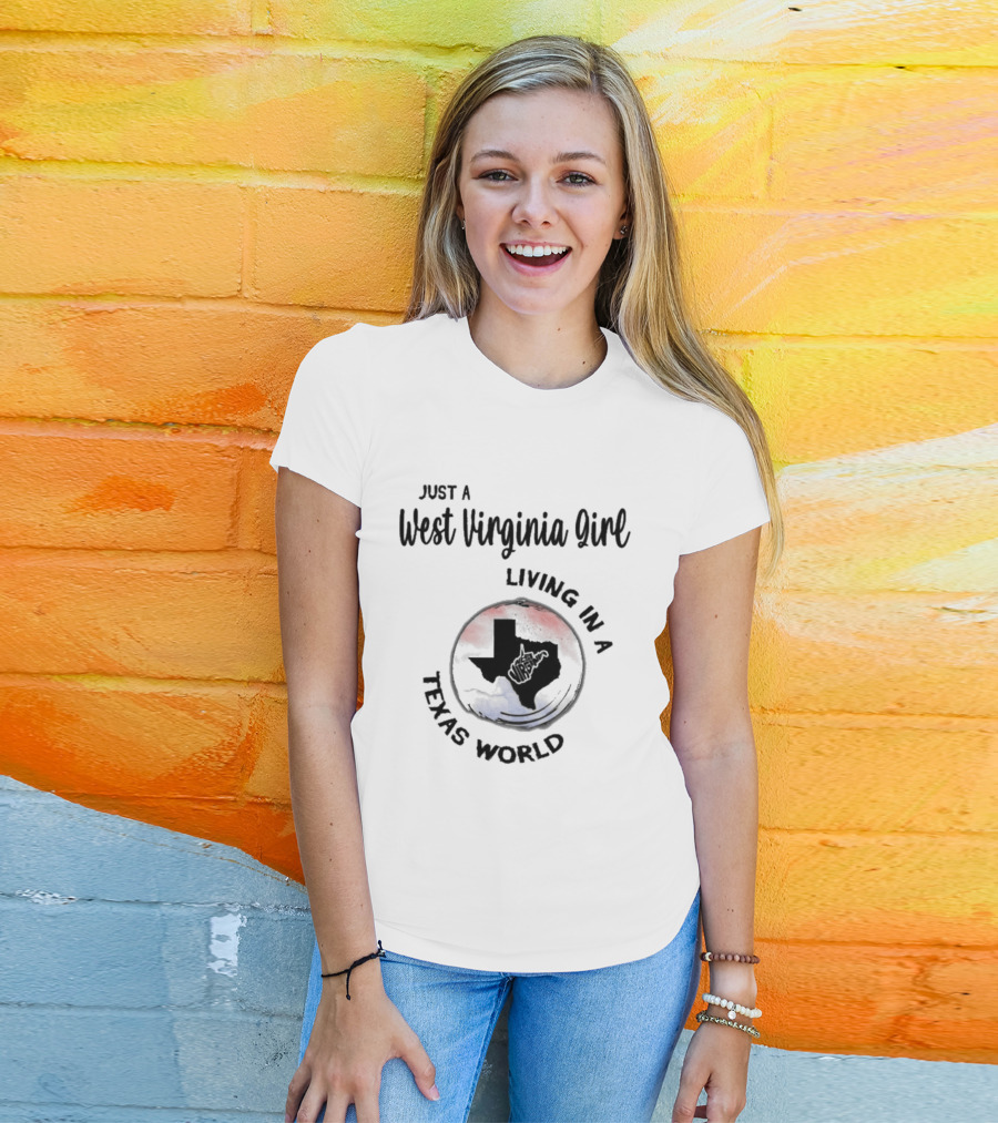 Just A West Virginia Girl Living In A Texas World Red Blue Map T-Shirt