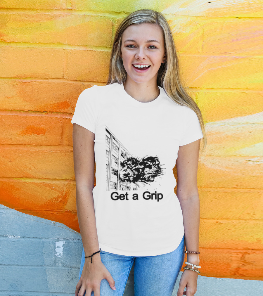 Get A Grip Building Explosion T-Shirt