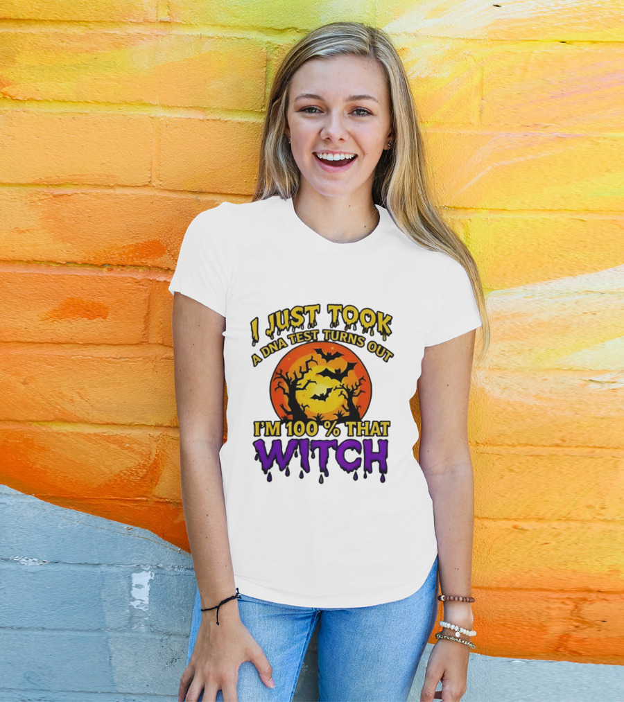 I Just Took A DNA Test Turns Out I'm 100 Percent That Witch Halloween Bats Moon Trees T-Shirt