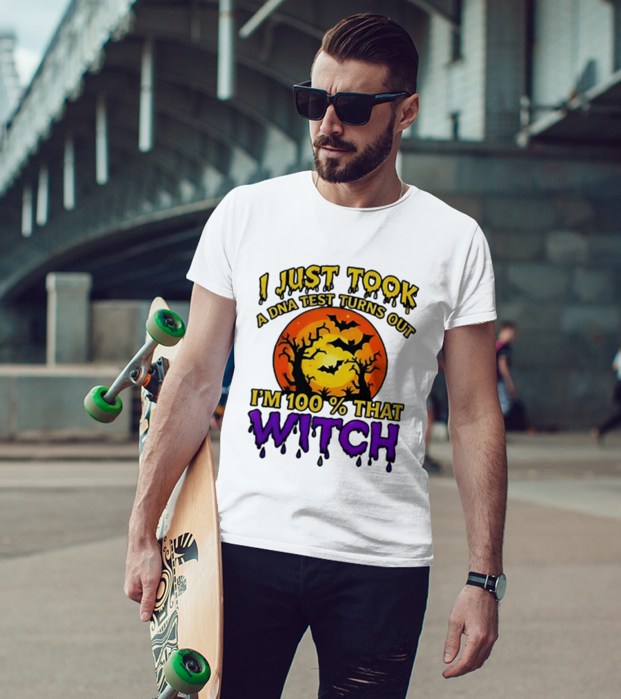 I Just Took A DNA Test Turns Out I'm 100 Percent That Witch Halloween Bats Moon Trees T-Shirt