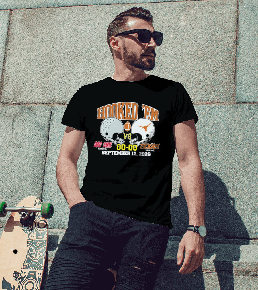 Hooked 'Em Texas Longhorns Vs Ohio State September 12 2026 T-Shirt