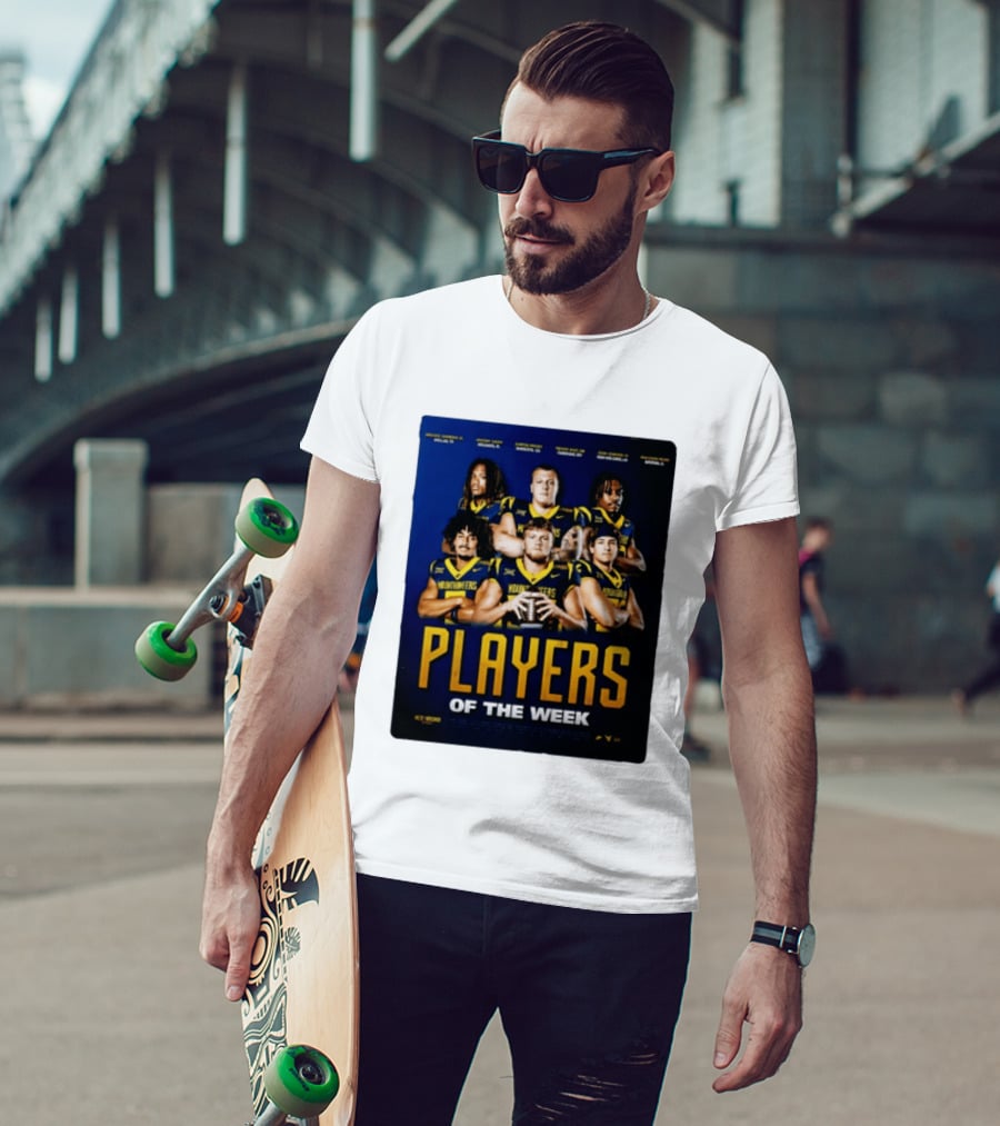 West Virginia Mountaineers Players Of The Week Dallas Fort Manvel Missouri City Huntsville New Orleans Georgia T-Shirt