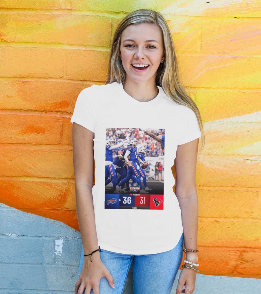 Buffalo Bills 36 31 Houston Texans NFL Kickoff Final Score Victory T-Shirt