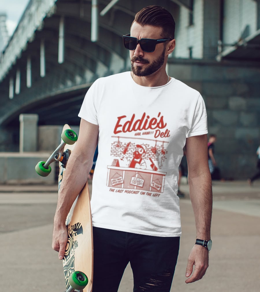 Eddie's Famous Deli Hail Ham Funny Deli Counter Meat Jokes T-Shirt