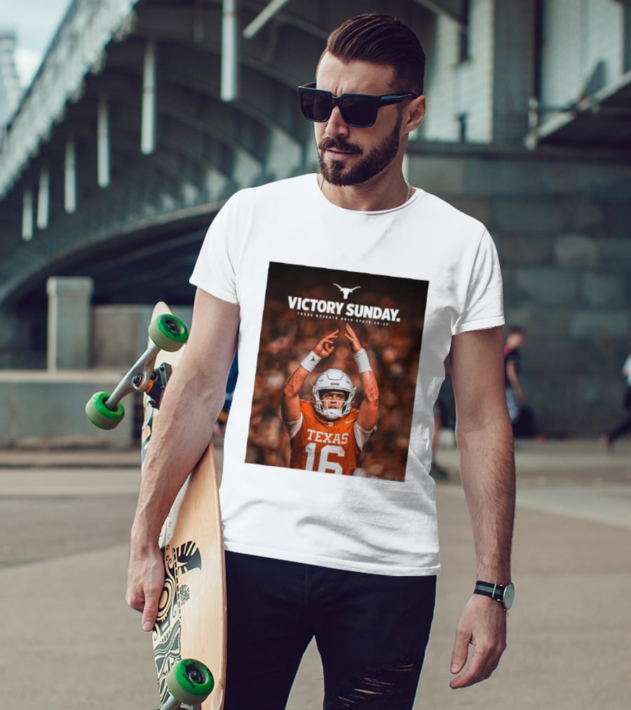 Victory Sunday Texas Defeats Ohio State 24 23 Longhorns Football Win T-Shirt
