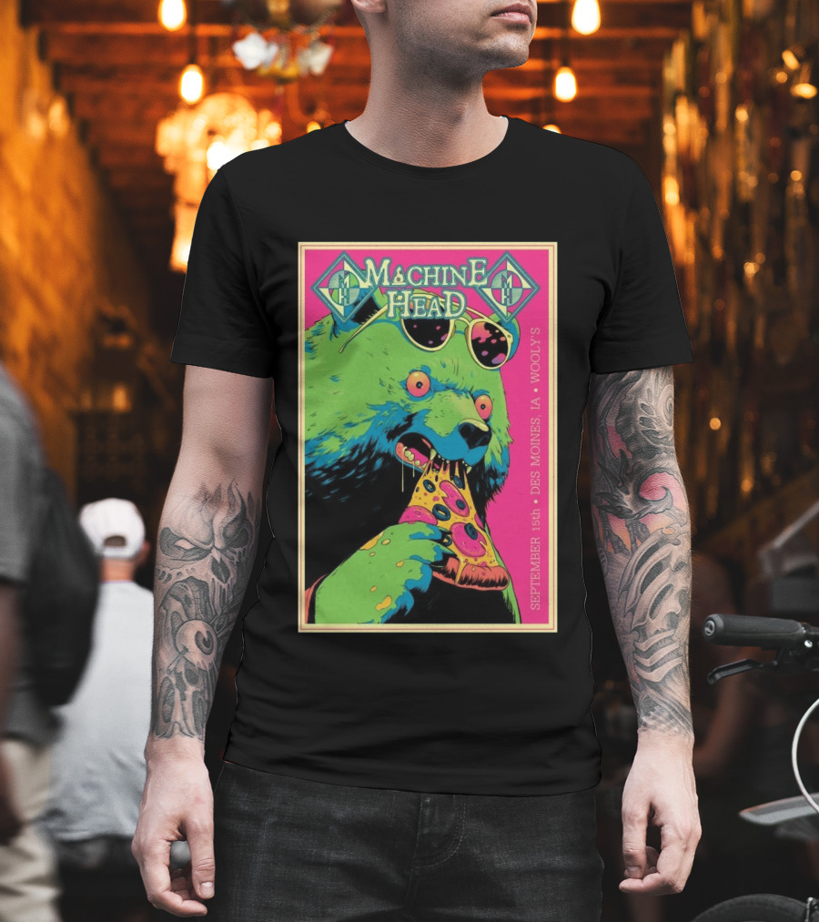 Machine Head Des Moines IA September 15 2026 Wooly's Bear Eating Pizza T-Shirt