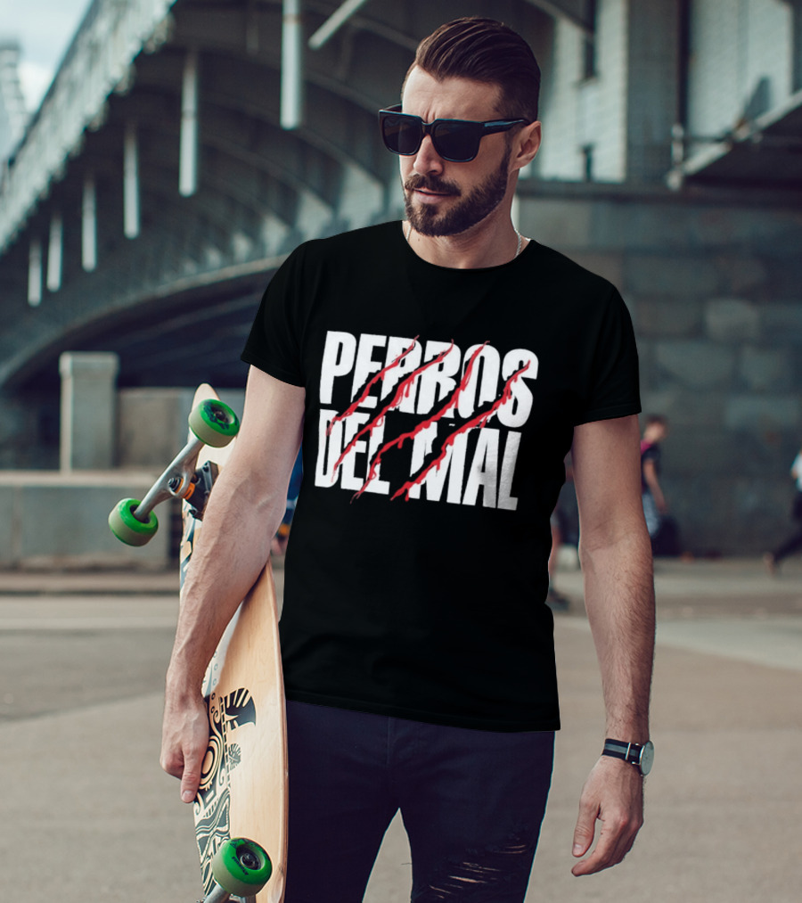Perros Del Mal Dios Perdona Los Perros No 2026 White Text Red Claw Marks T-Shirt