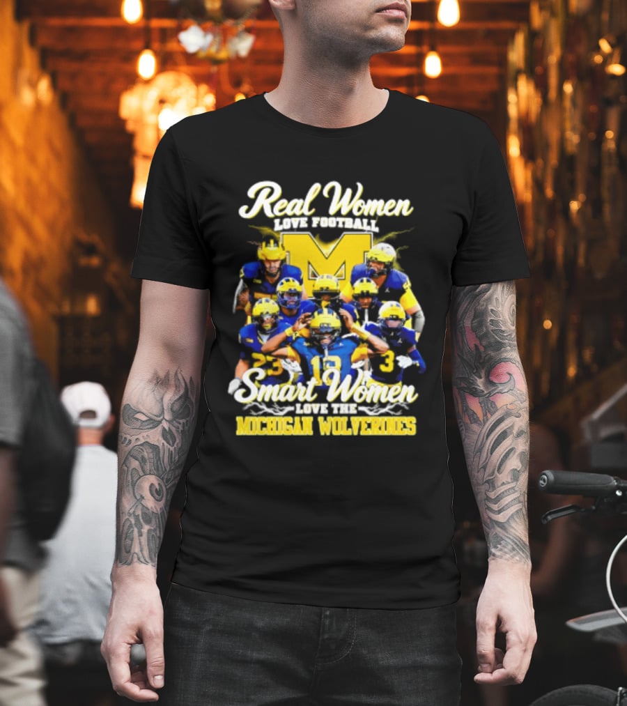 Real Women Love Football Smart Women Love Michigan Wolverines NCAA Football T-Shirt