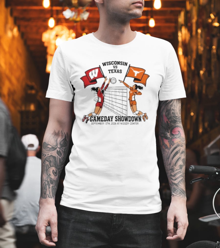 Wisconsin Vs Texas Volleyball Gameday Showdown September 13 2026 Moody Center T-Shirt