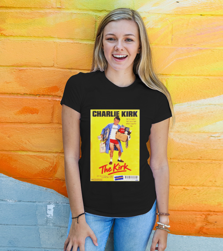 Charlie Kirk He Had A Plan But Israel Had Other Ideas For Him The Kirk Freedom T-Shirt