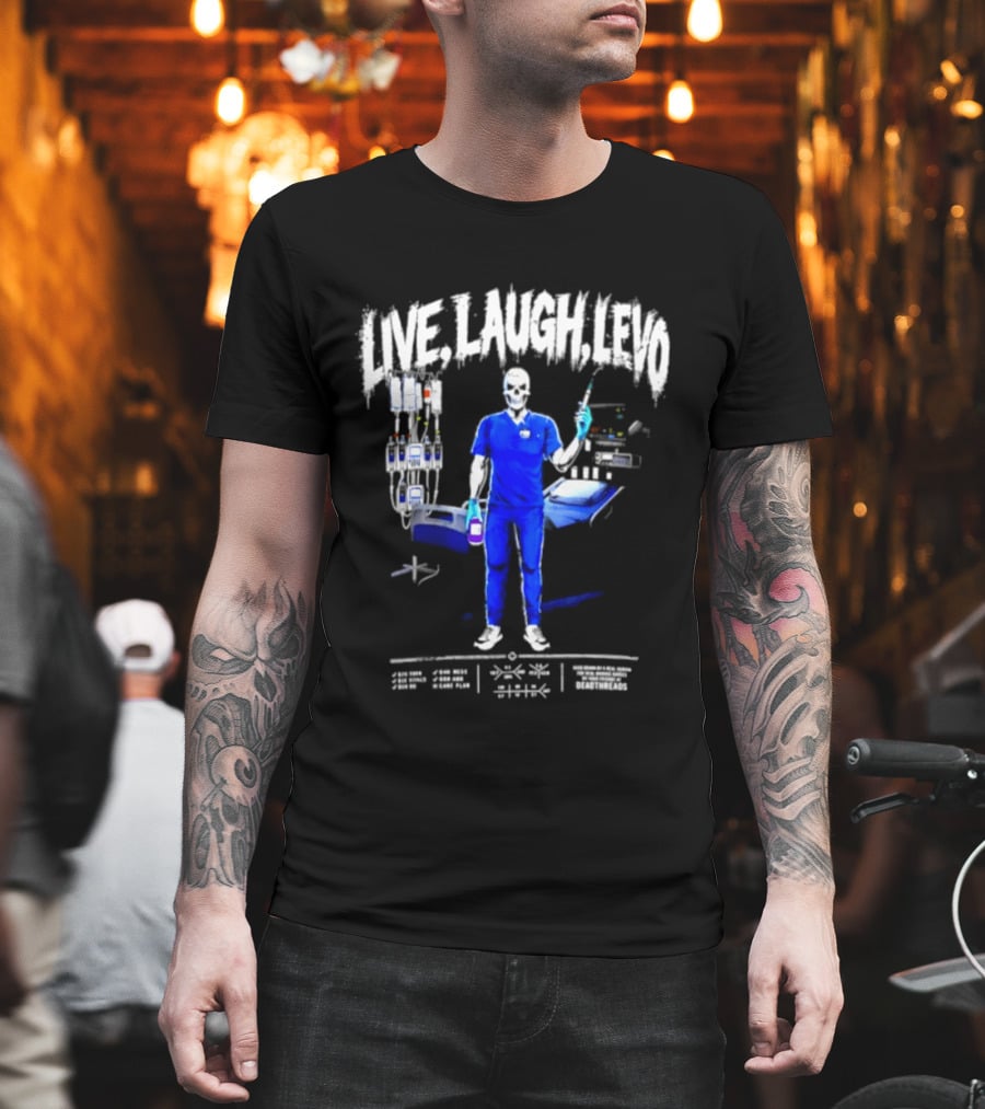 Live Laugh Love Skeleton Nurse With Medical Equipment T-Shirt