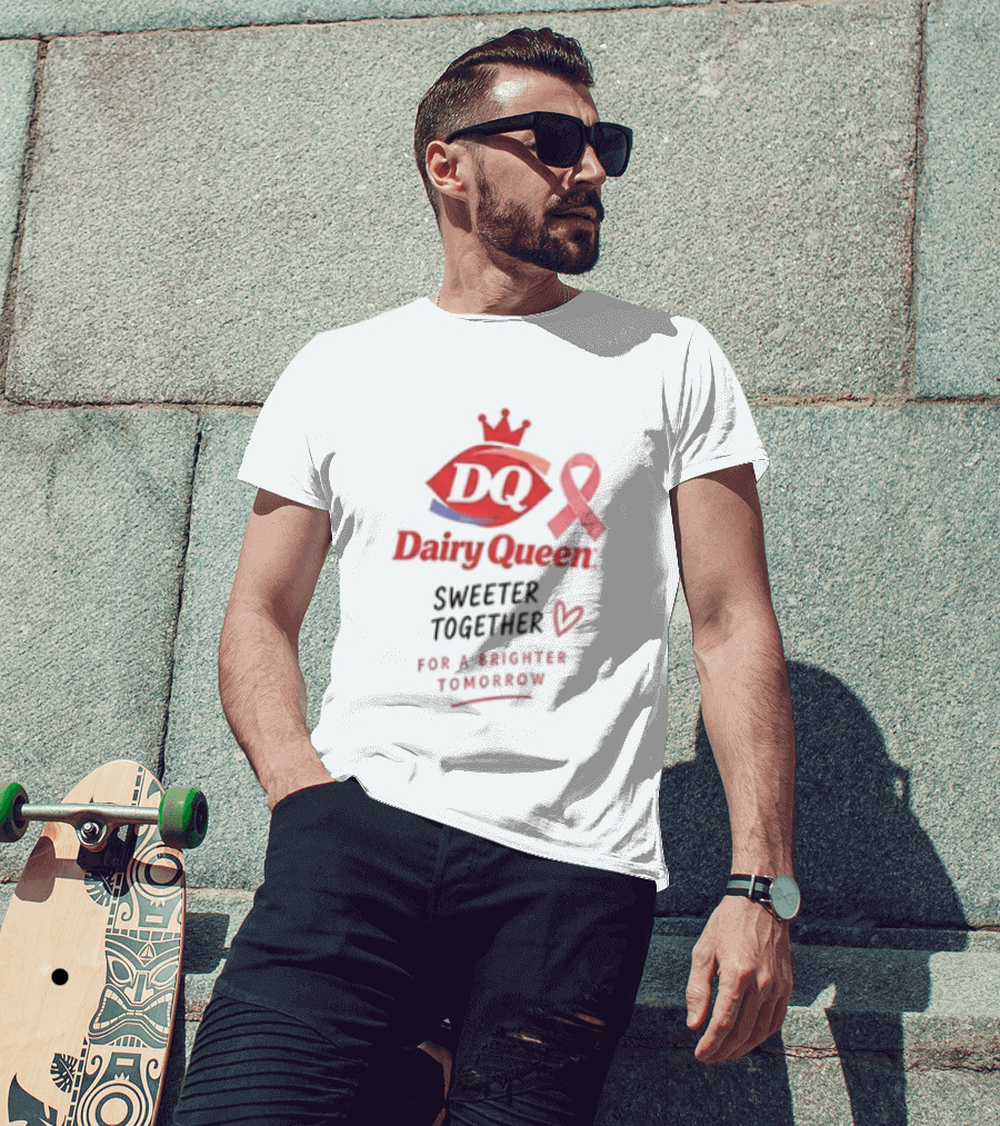 Dairy Queen Pink Ribbon Sweeter Together For A Brighter Tomorrow Breast Cancer Awareness T-Shirt