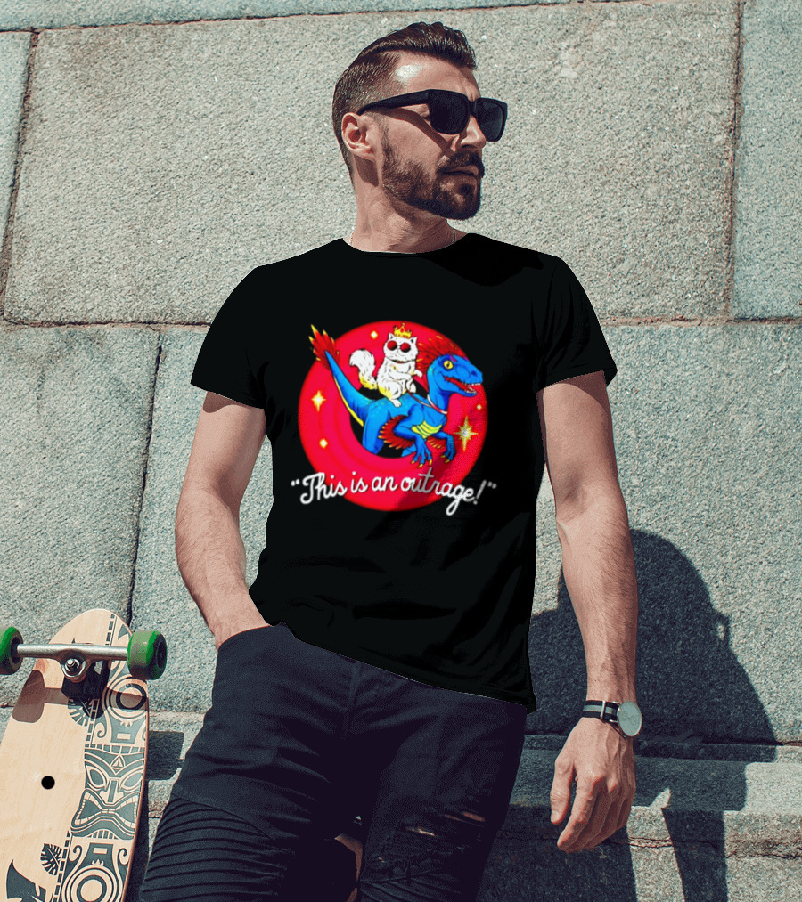 Cat In Crown And Sunglasses Riding Raptor This Is An Outrage T-Shirt
