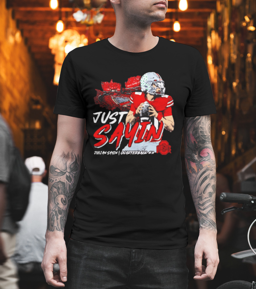 Ohio State Buckeyes Football Quarterback Just Sayin 10 T-Shirt
