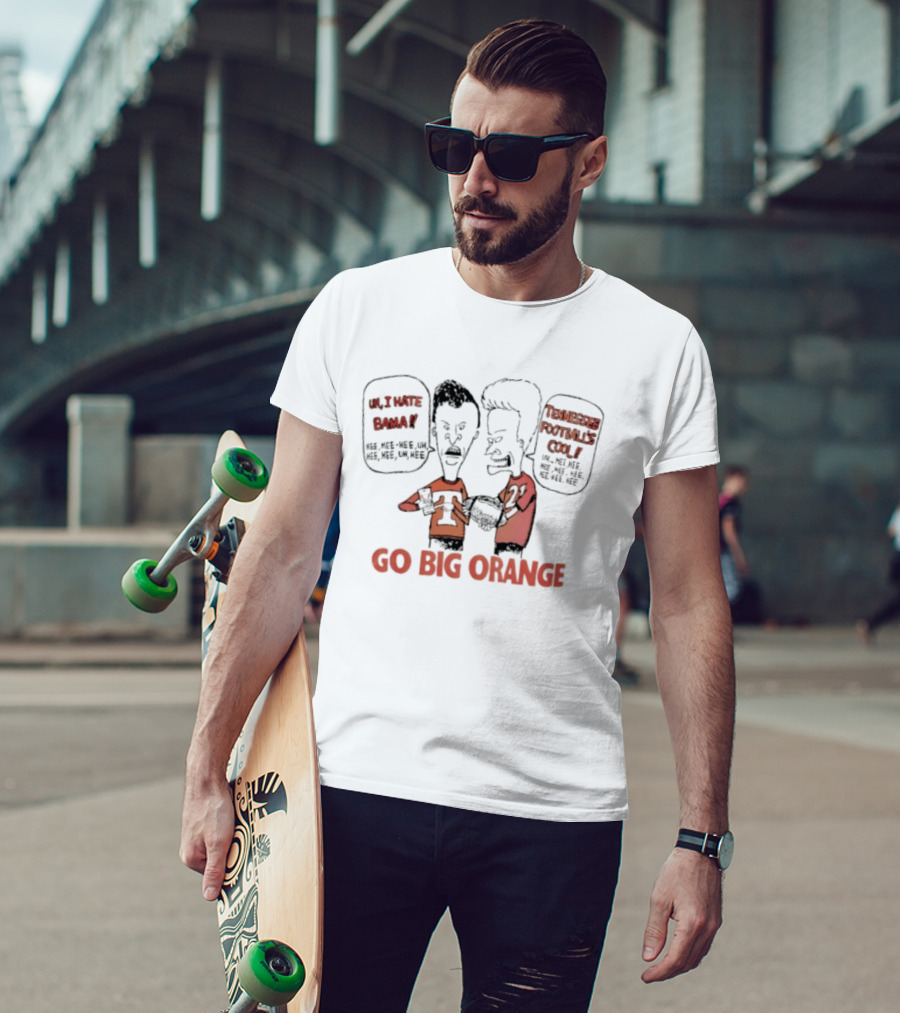 Beavis And Butt Head Tennessee Volunteers Go Big Orange Sports Fan T-Shirt