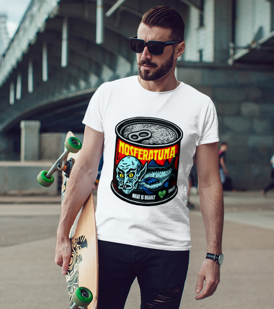 Nosferatuna Meat Is Deadly Go Vegan Nosferatu Can T-Shirt