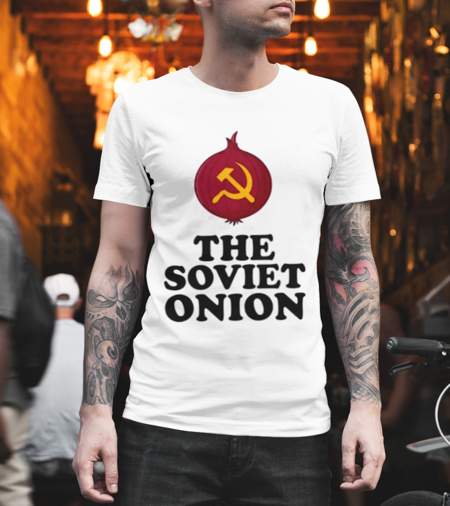 The Soviet Onion Communism USSR Pun Political Humor Hammer Sickle T-Shirt