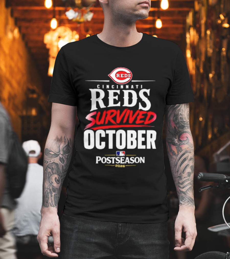 Cincinnati Reds Survived October 2026 MLB Postseason T-Shirt