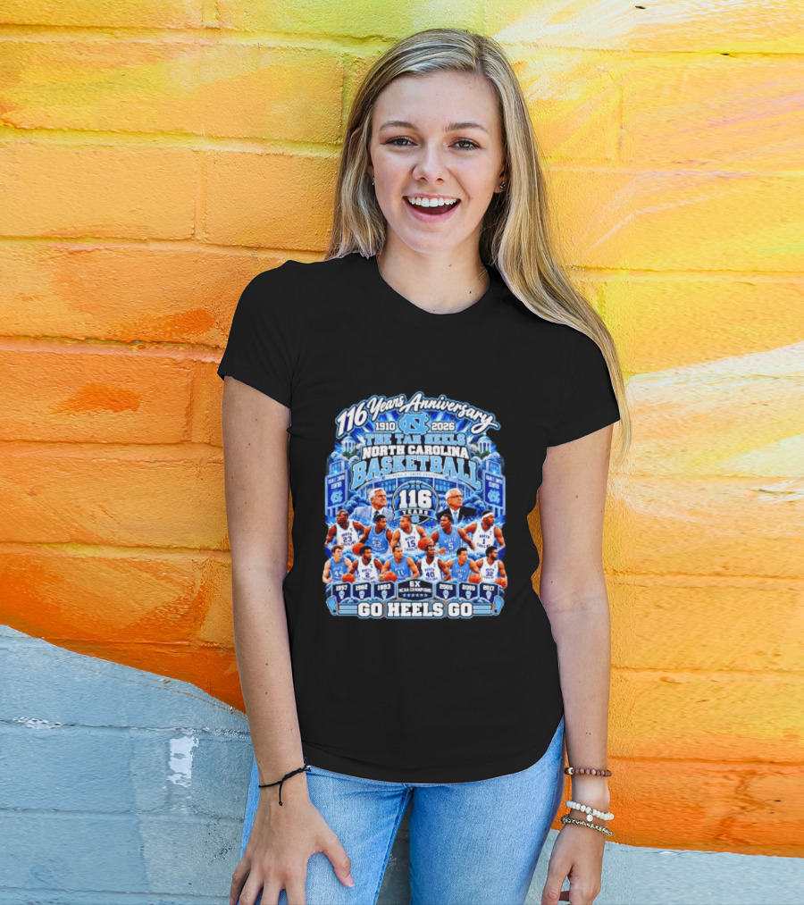 North Carolina Tar Heels Basketball 116 Years Anniversary 1910 2026 Go Heels Go T-Shirt