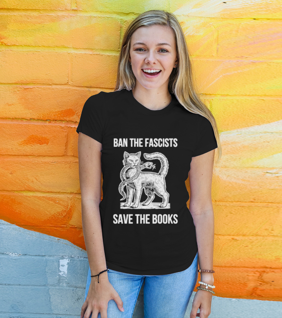 Cat And Snake Ban The Fascists Save The Books T-Shirt
