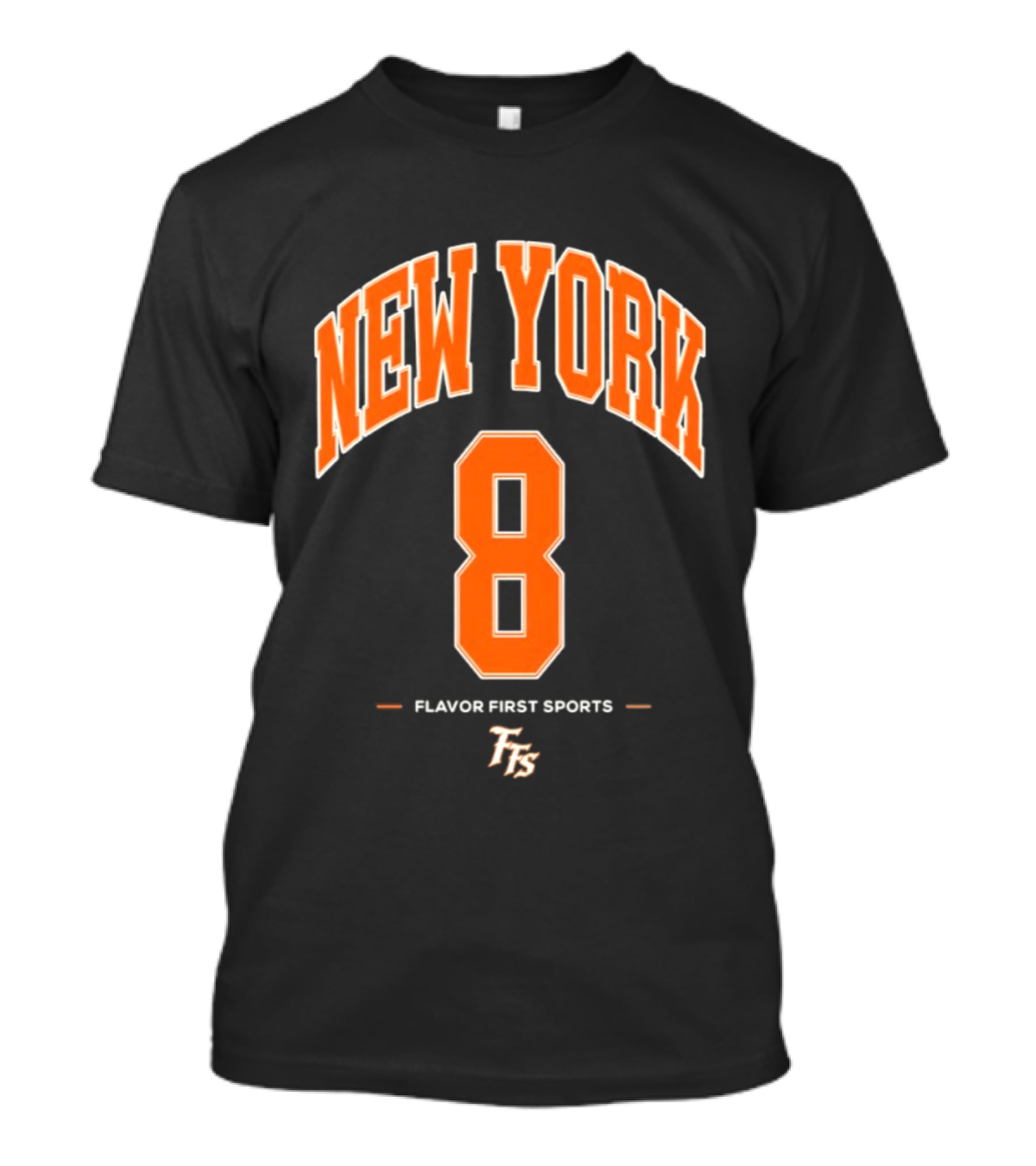 New York 8 Flavor First Sports TFS T-Shirt