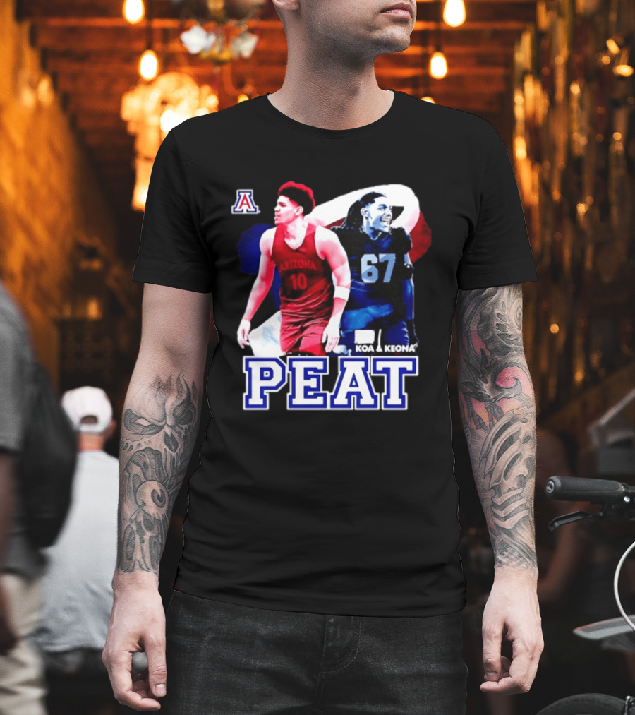 Koa And Keona Arizona Wildcats PEAT NCAA Football Player Name T-Shirt