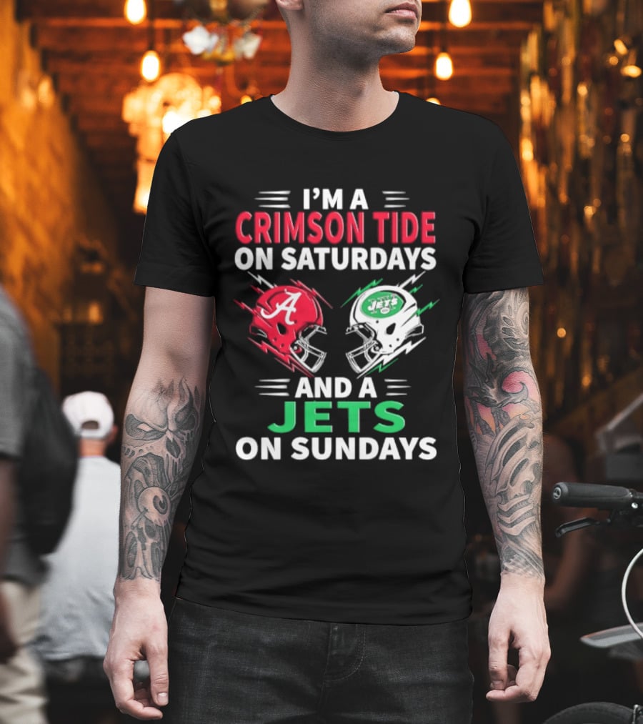 I'm A Crimson Tide On Saturdays And A Jets On Sundays Helmet Football T-Shirt