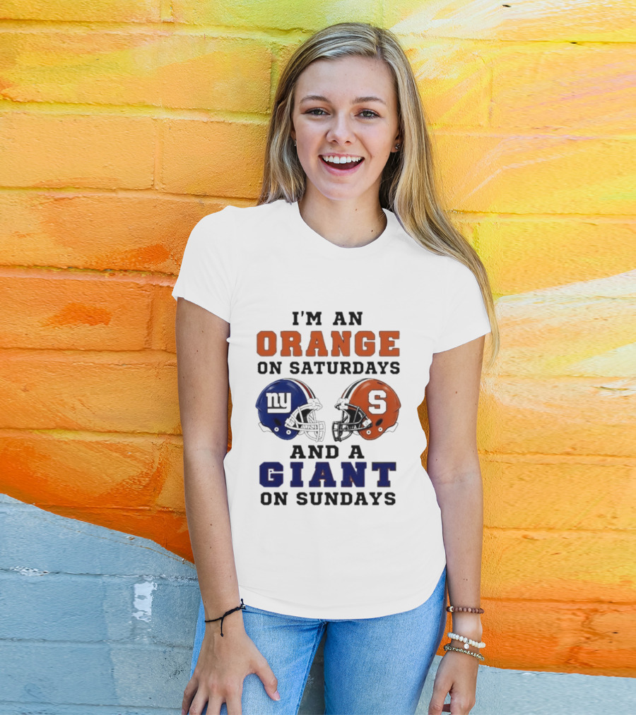 I'm An Orange On Saturdays And A Giant On Sundays Football Helmet Syracuse New York T-Shirt