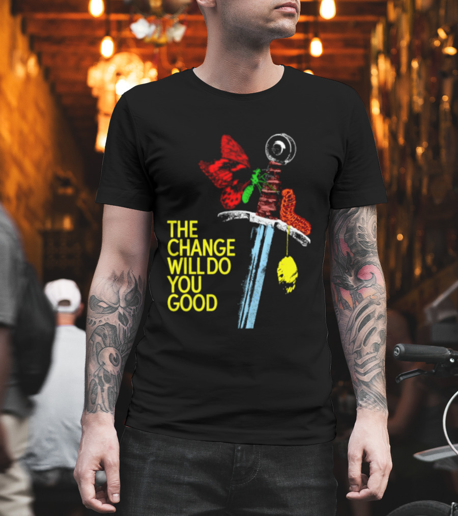 Crossguard Sword Butterfly Transformation The Change Will Do You Good T-Shirt