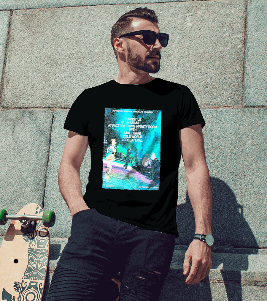 Supporting Florida Immigrant Coalition Turnstile In Miami Factory Town Infinity Room With Mall Grab Cold World Collateral September 20 2026 T-Shirt