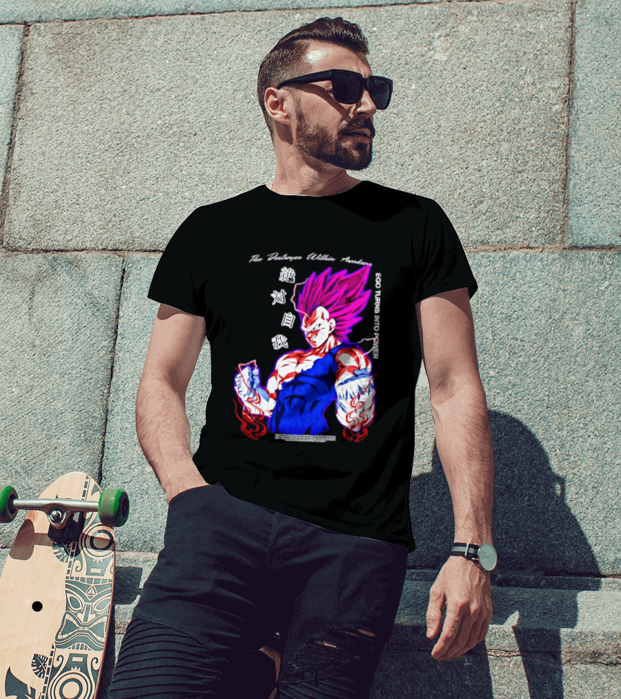The Destroyer Within Vegeta Awakens Ego Turns Into Power T-Shirt