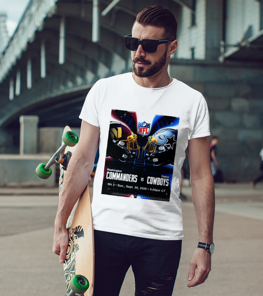 Washington Commanders Vs Dallas Cowboys NFL Matchup Week 2 September 20 2026 T-Shirt
